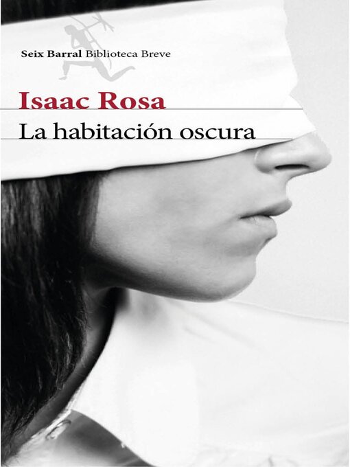 Title details for La habitación oscura by Isaac Rosa - Available